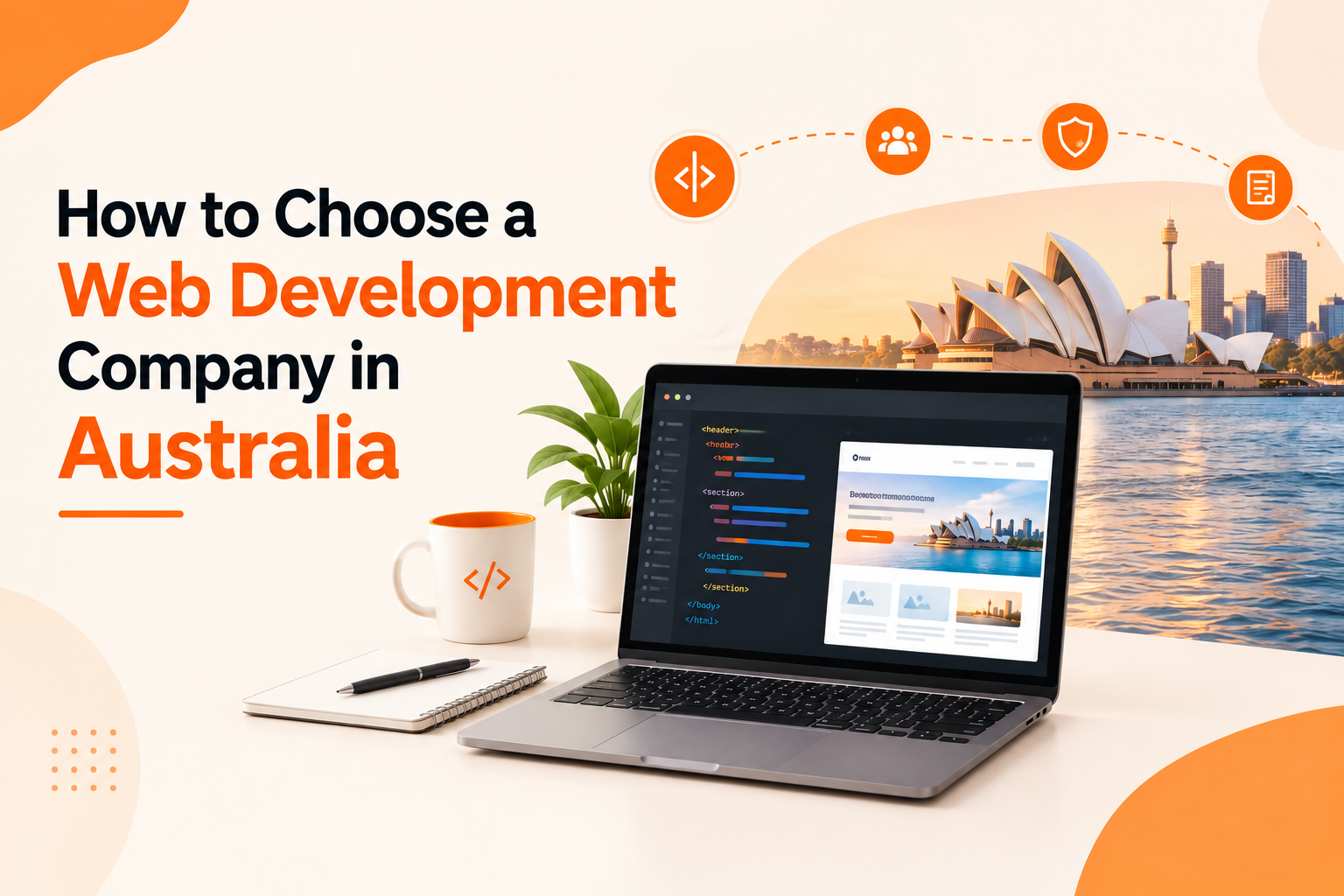 How to Choose a Web Development Company in Australia: 10 Questions to Ask Before You Sign